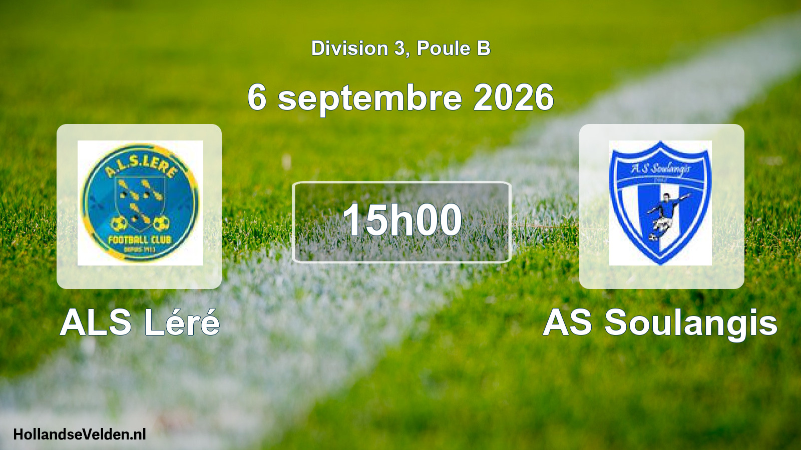 Scheduled Match: ALS Léré - AS Soulangis (6 September 2026)