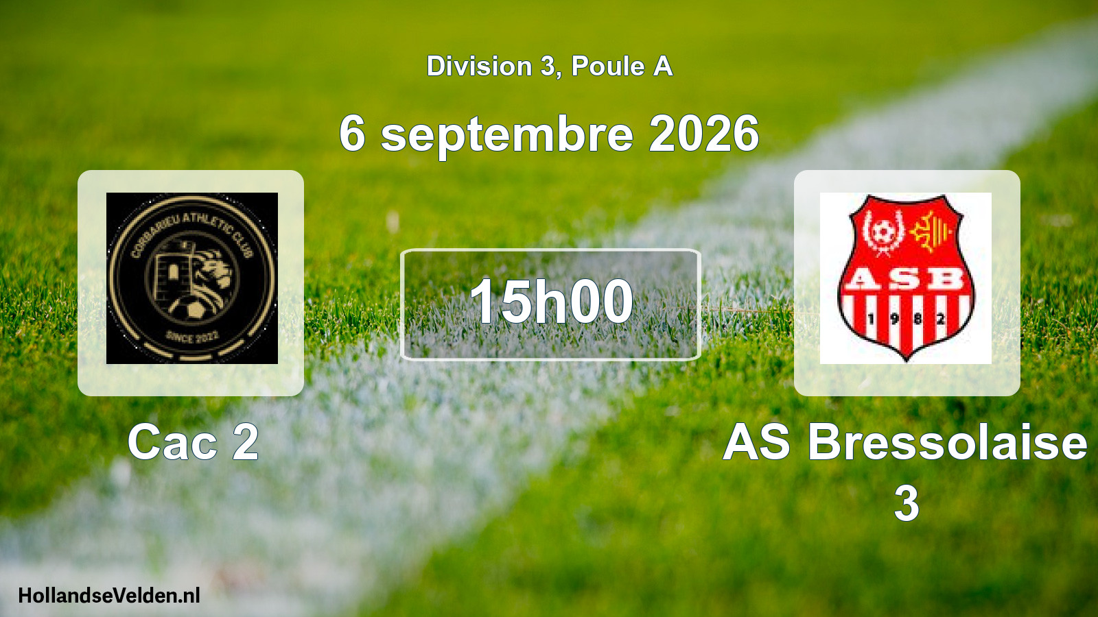 Match programmé: Cac 2 - AS Bressolaise 3 (6 septembre 2026)
