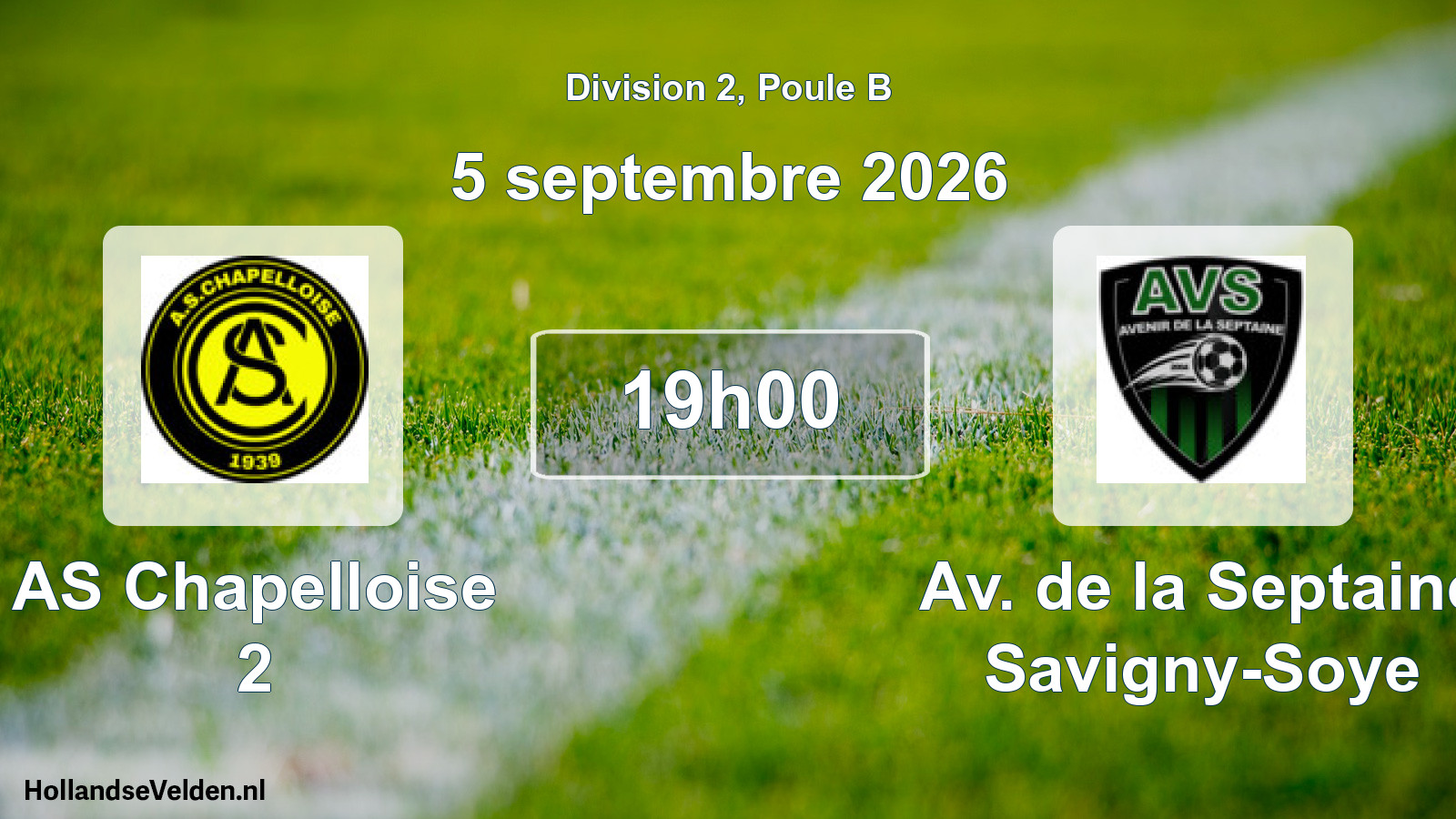 Scheduled Match: AS Chapelloise 2 - Av. de la Septaine Savigny-Soye (5 September 2026)