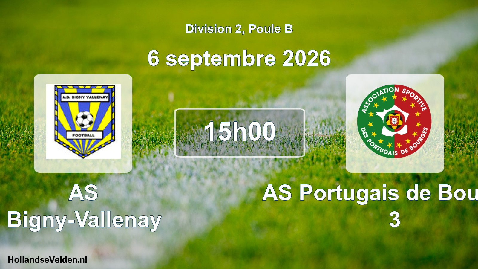 Scheduled Match: AS Bigny-Vallenay - AS Portugais de Bourges 3 (6 September 2026)