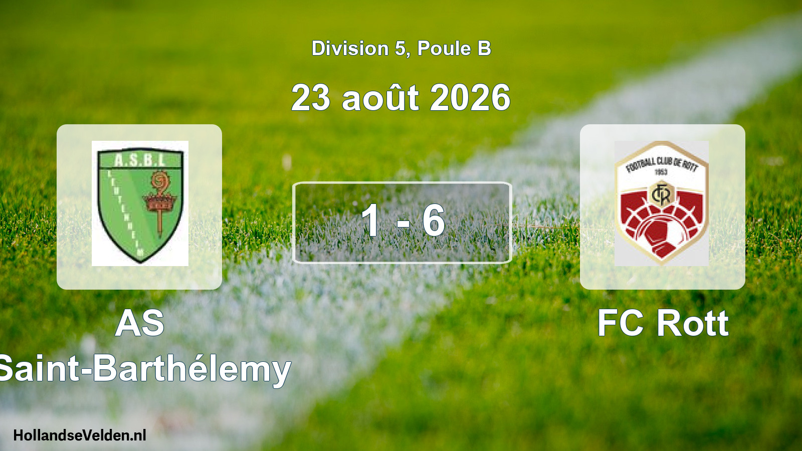 Scheduled Match: AS Saint-Barthélemy - FC Rott (23 August 2026)