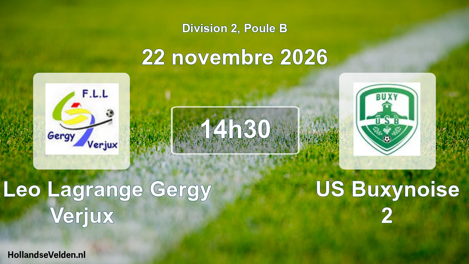 Match programmé: Foy. Leo Lagrange Gergy Verjux - US Buxynoise 2 (22 novembre 2026)
