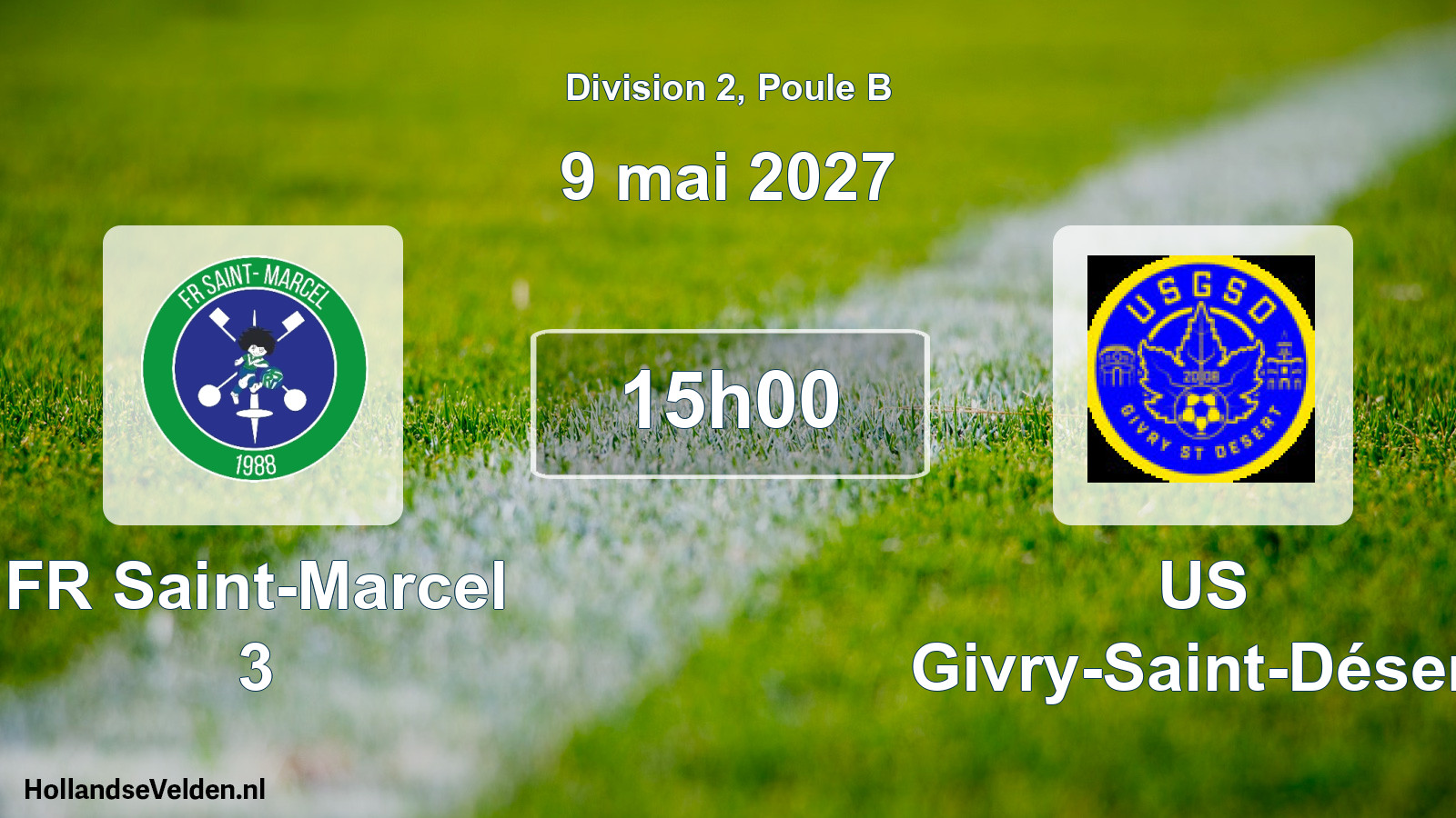 Match programmé: FR Saint-Marcel 3 - US Givry-Saint-Désert (9 mai 2027)