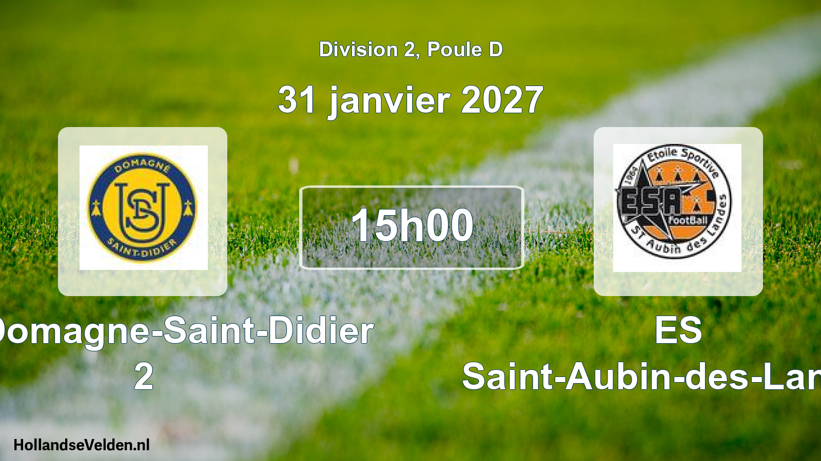 Match programmé: US Domagne-Saint-Didier 2 - ES Saint-Aubin-des-Landes (31 janvier 2027)