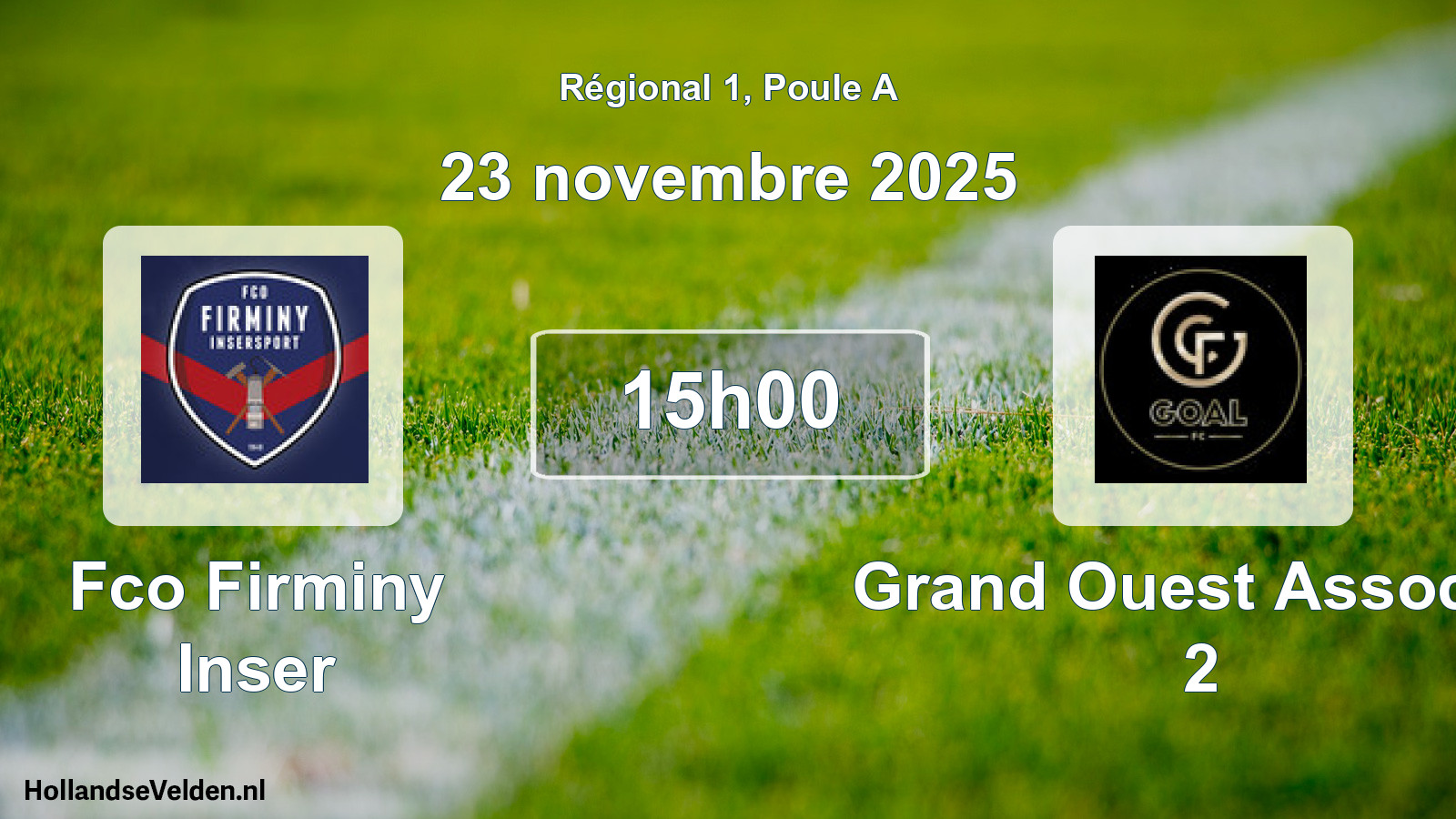 Geplande wedstrijd: Fco Firminy Inser - Grand Ouest Associat 2 (23 novembre 2025)