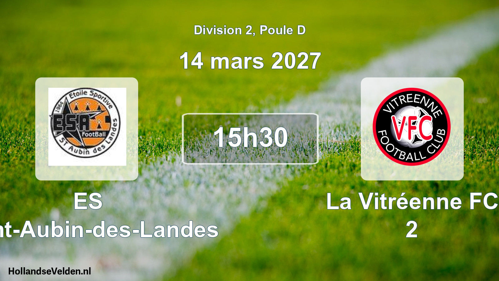Scheduled Match: ES Saint-Aubin-des-Landes - La Vitréenne FC 2 (14 March 2027)