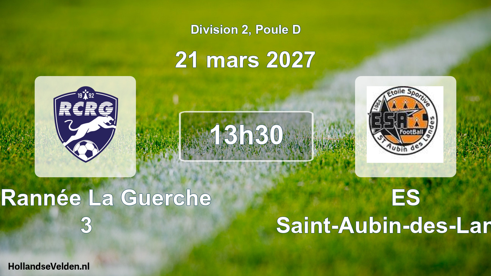 Match programmé: RC Rannée La Guerche 3 - ES Saint-Aubin-des-Landes (21 mars 2027)
