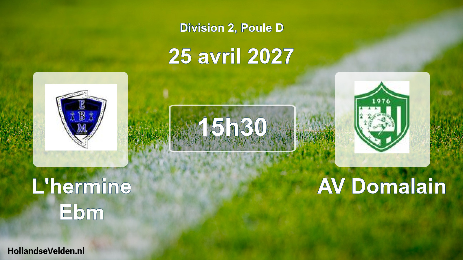 Scheduled Match: L'hermine Ebm - AV Domalain (25 April 2027)