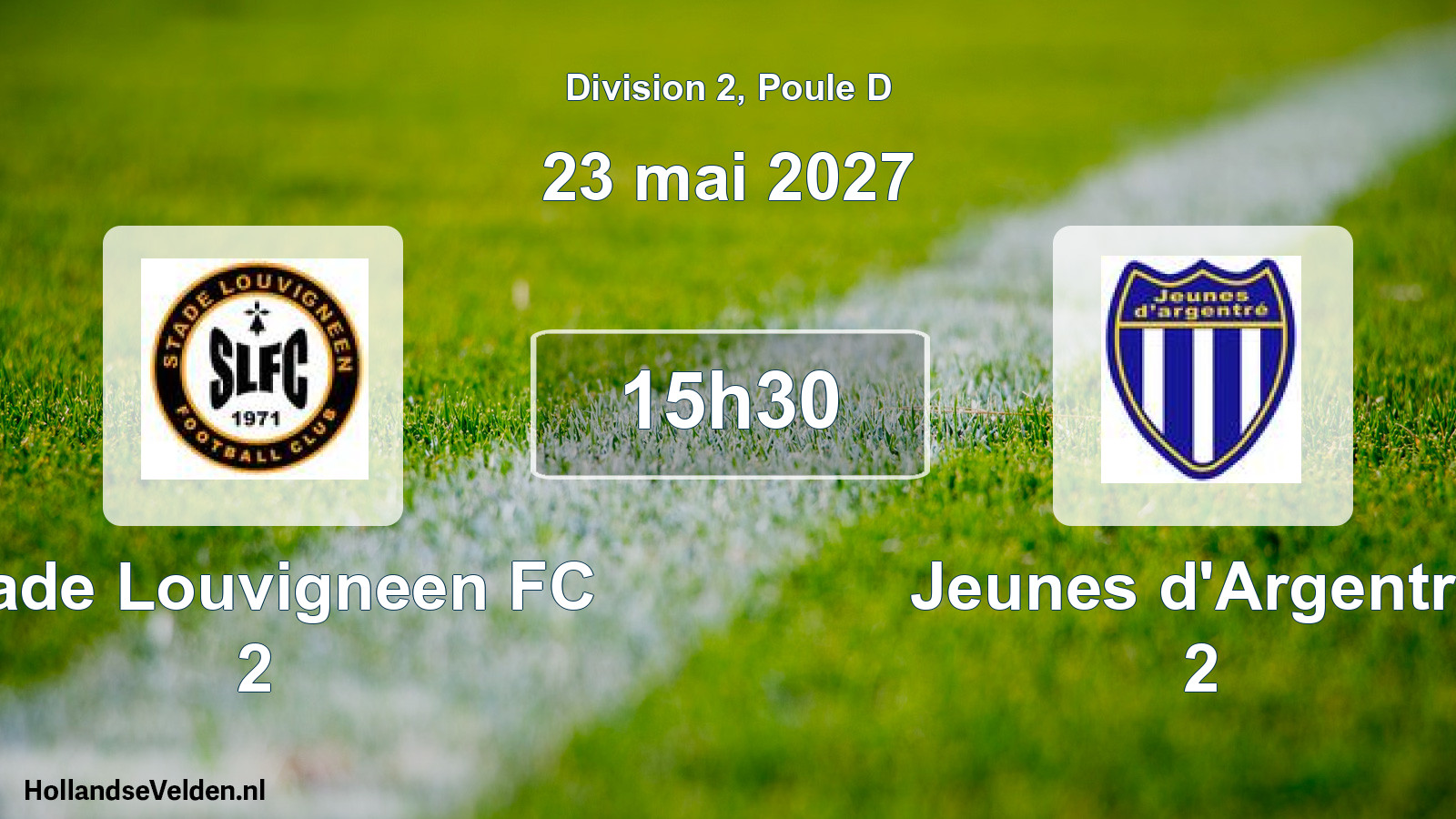 Scheduled Match: Stade Louvigneen FC 2 - Jeunes d'Argentré 2 (23 May 2027)