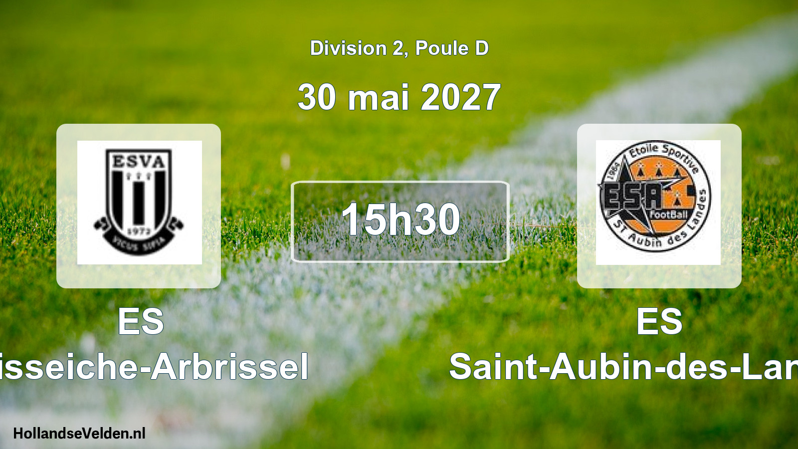 Scheduled Match: ES Visseiche-Arbrissel - ES Saint-Aubin-des-Landes (30 May 2027)