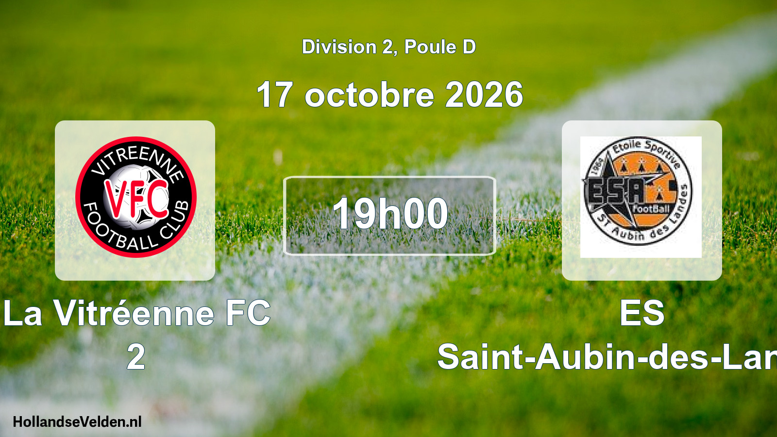 Scheduled Match: La Vitréenne FC 2 - ES Saint-Aubin-des-Landes (17 October 2026)