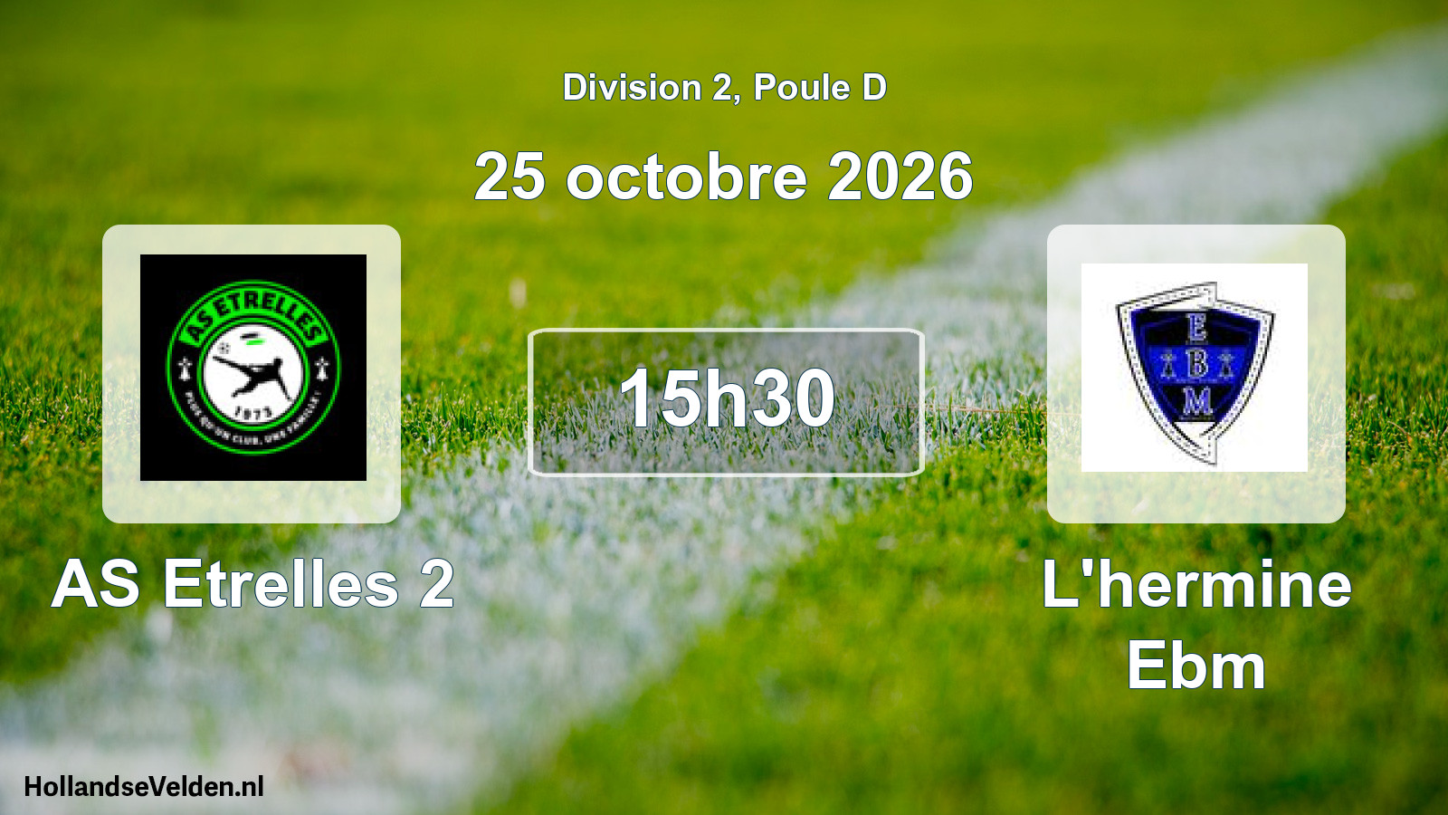 Scheduled Match: AS Etrelles 2 - L'hermine Ebm (25 October 2026)