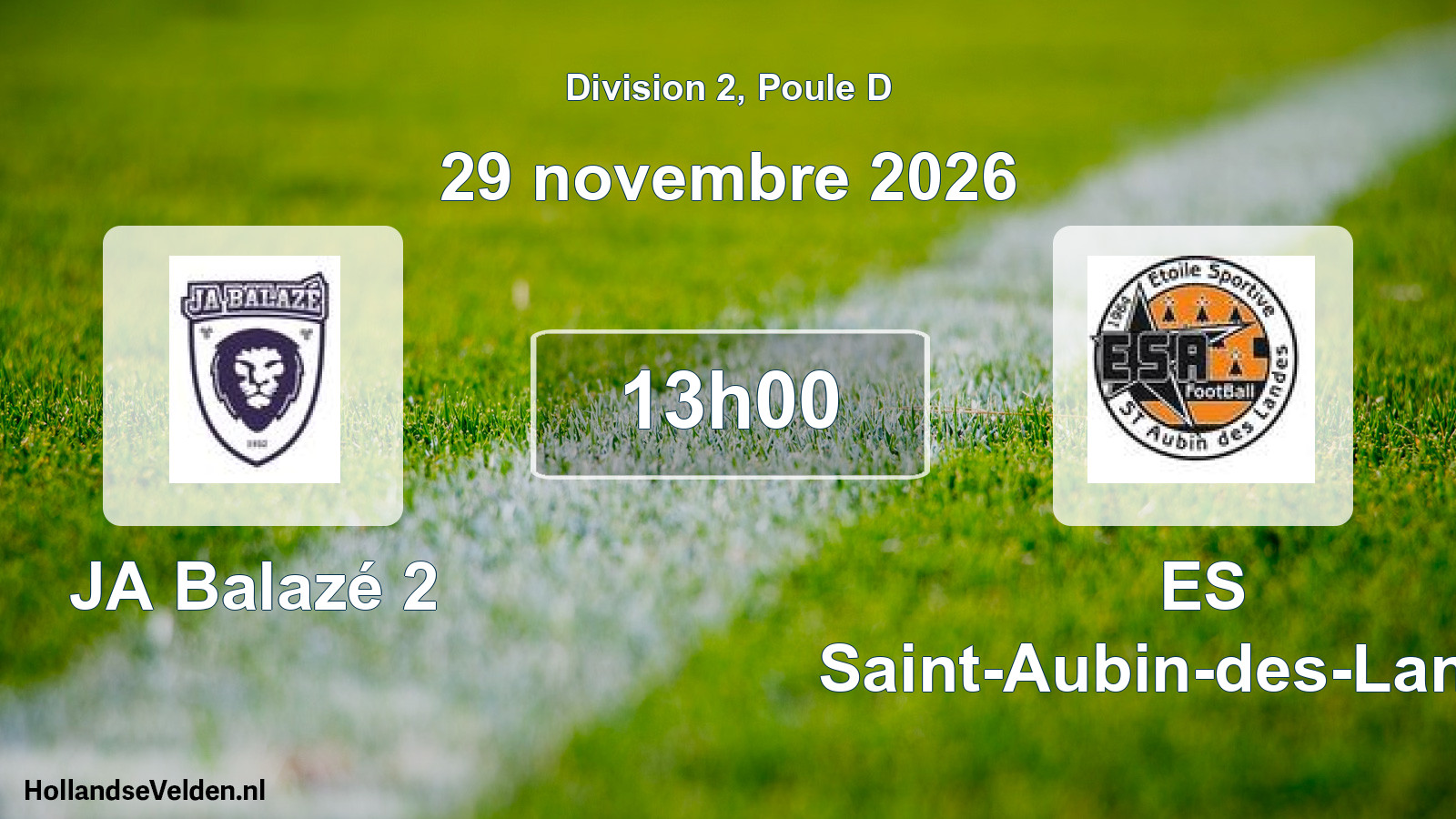 Match programmé: JA Balazé 2 - ES Saint-Aubin-des-Landes (29 novembre 2026)