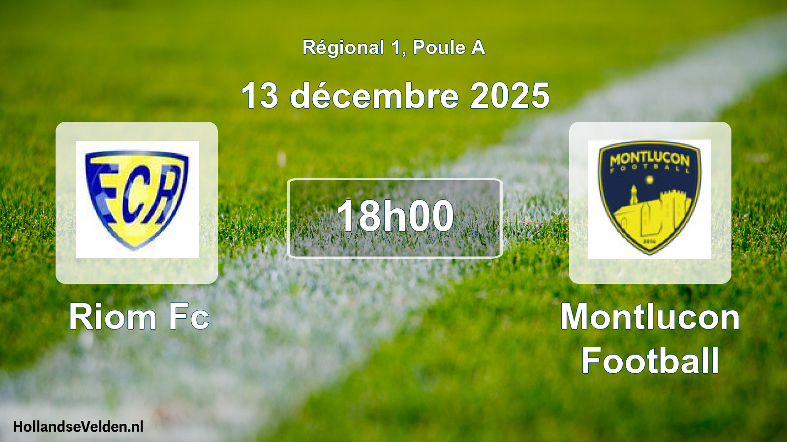 Geplande wedstrijd: Riom Fc - Montlucon Football (13 décembre 2025)