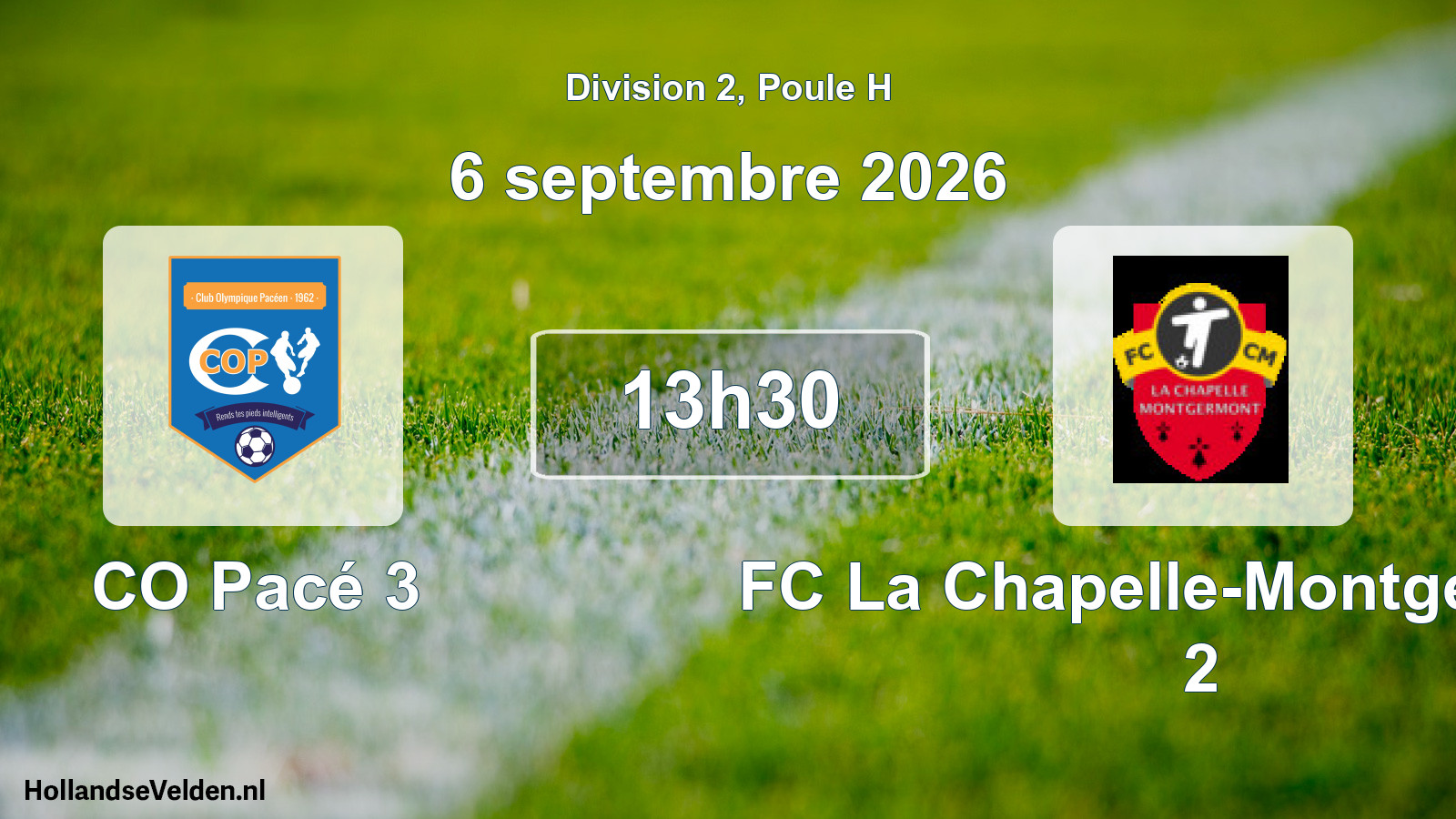 Scheduled Match: CO Pacé 3 - FC La Chapelle-Montgermont 2 (6 September 2026)