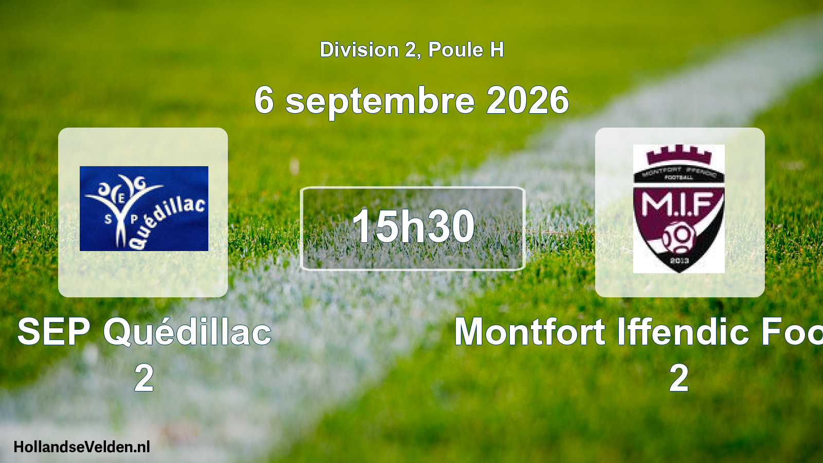 Scheduled Match: SEP Quédillac 2 - Montfort Iffendic Football 2 (6 September 2026)