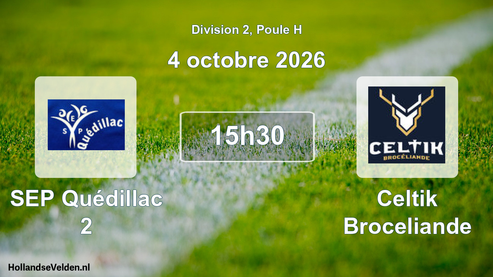 Scheduled Match: SEP Quédillac 2 - Celtik Broceliande (4 October 2026)