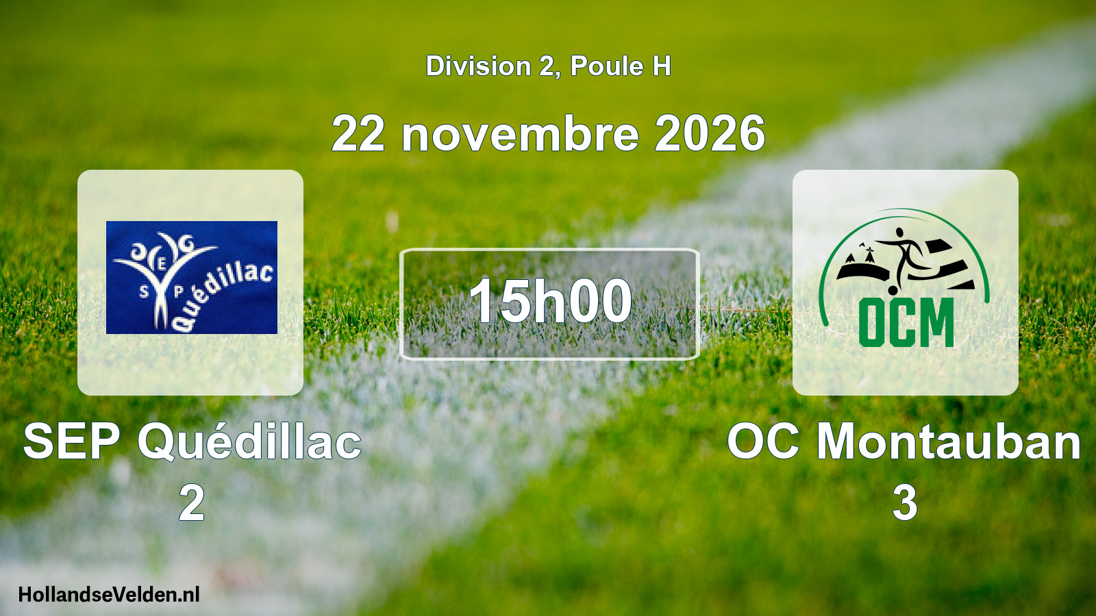 Scheduled Match: SEP Quédillac 2 - OC Montauban 3 (22 November 2026)