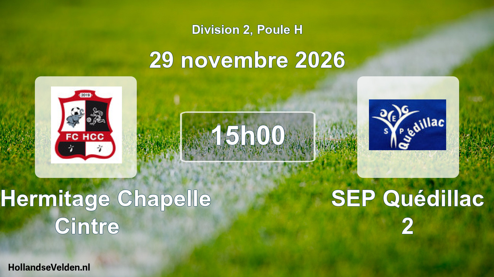Match programmé: FC Hermitage Chapelle Cintre - SEP Quédillac 2 (29 novembre 2026)
