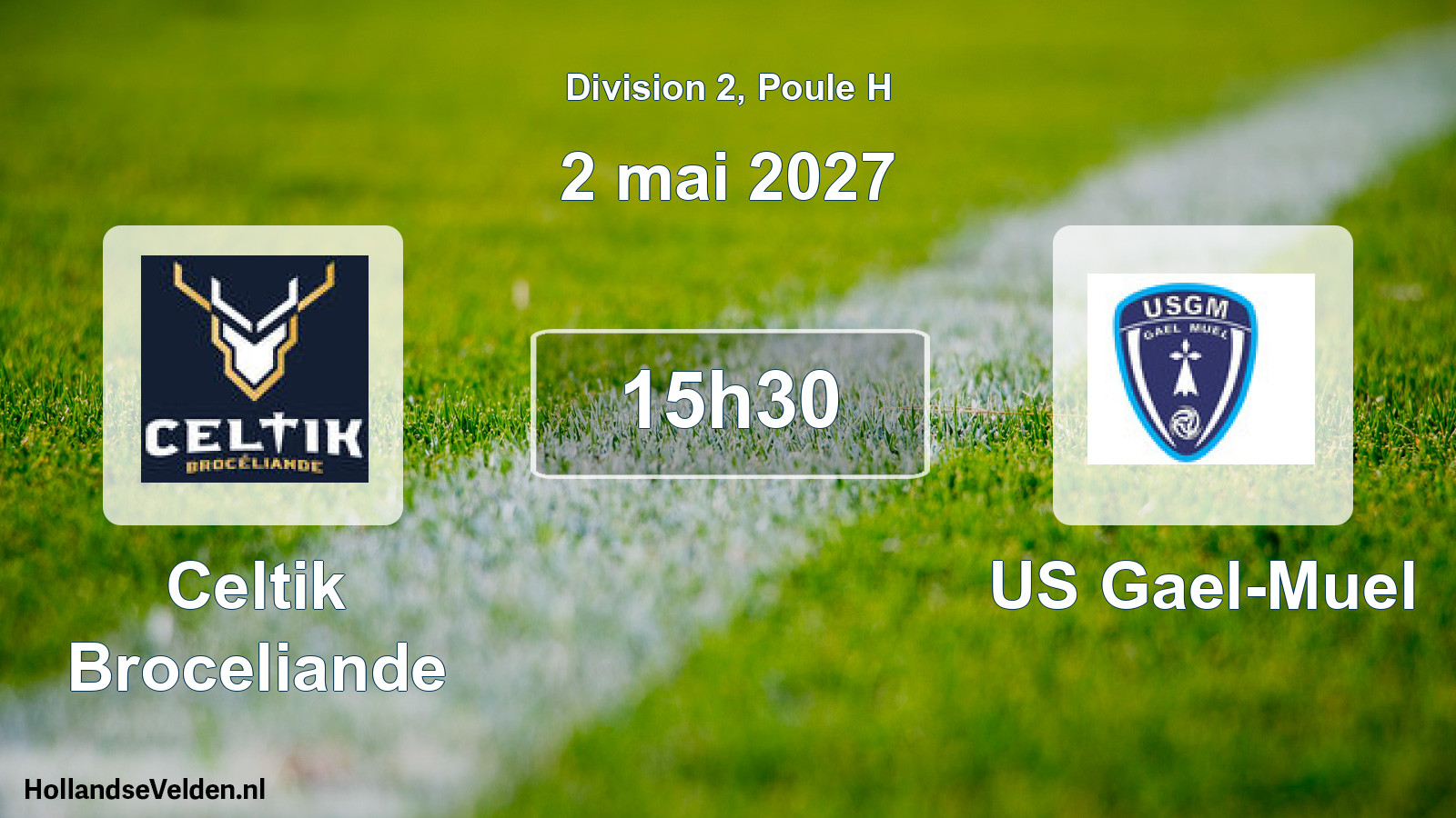 Scheduled Match: Celtik Broceliande - US Gael-Muel (2 May 2027)