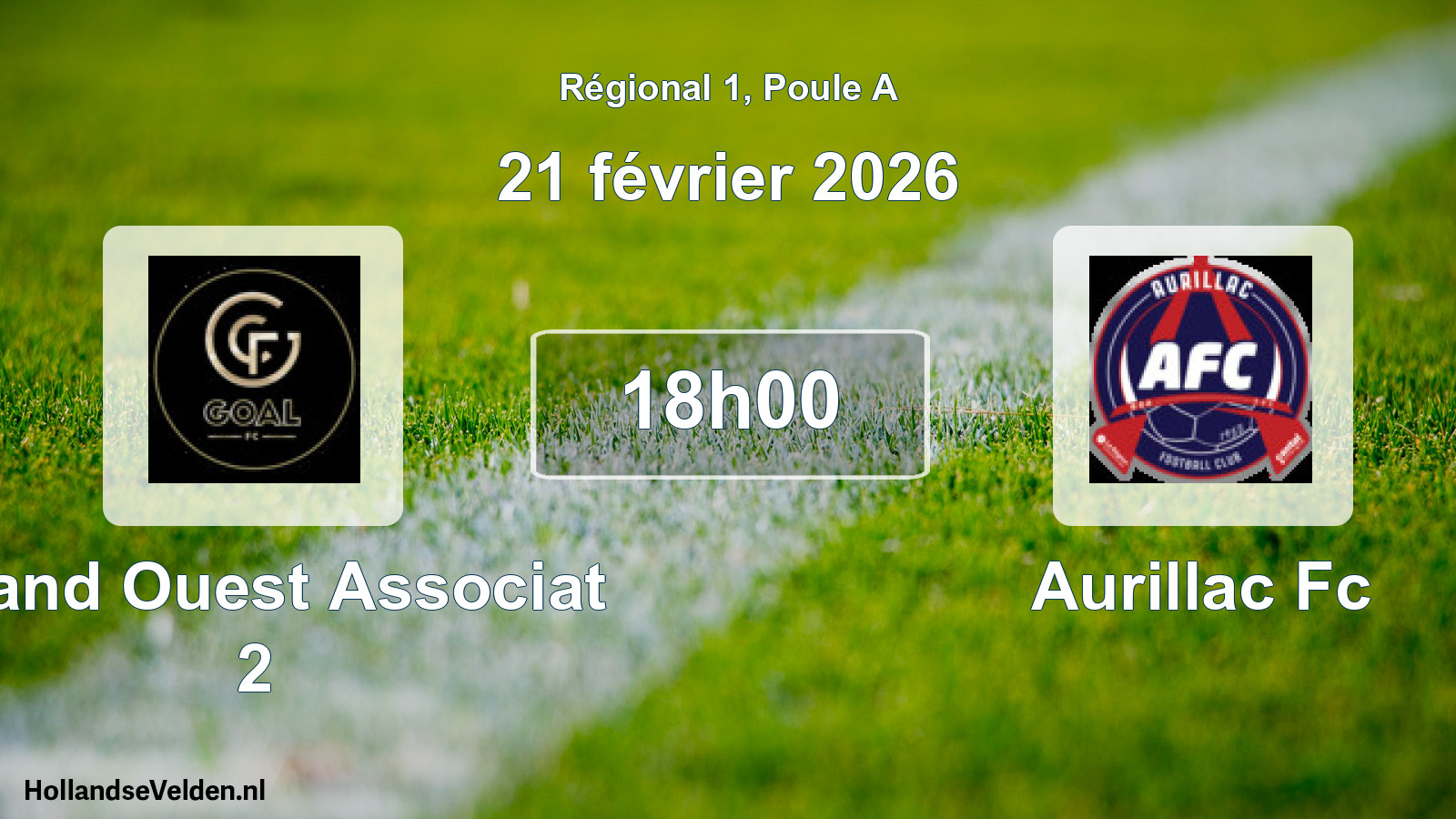 Geplande wedstrijd: Grand Ouest Associat 2 - Aurillac Fc (21 février 2026)