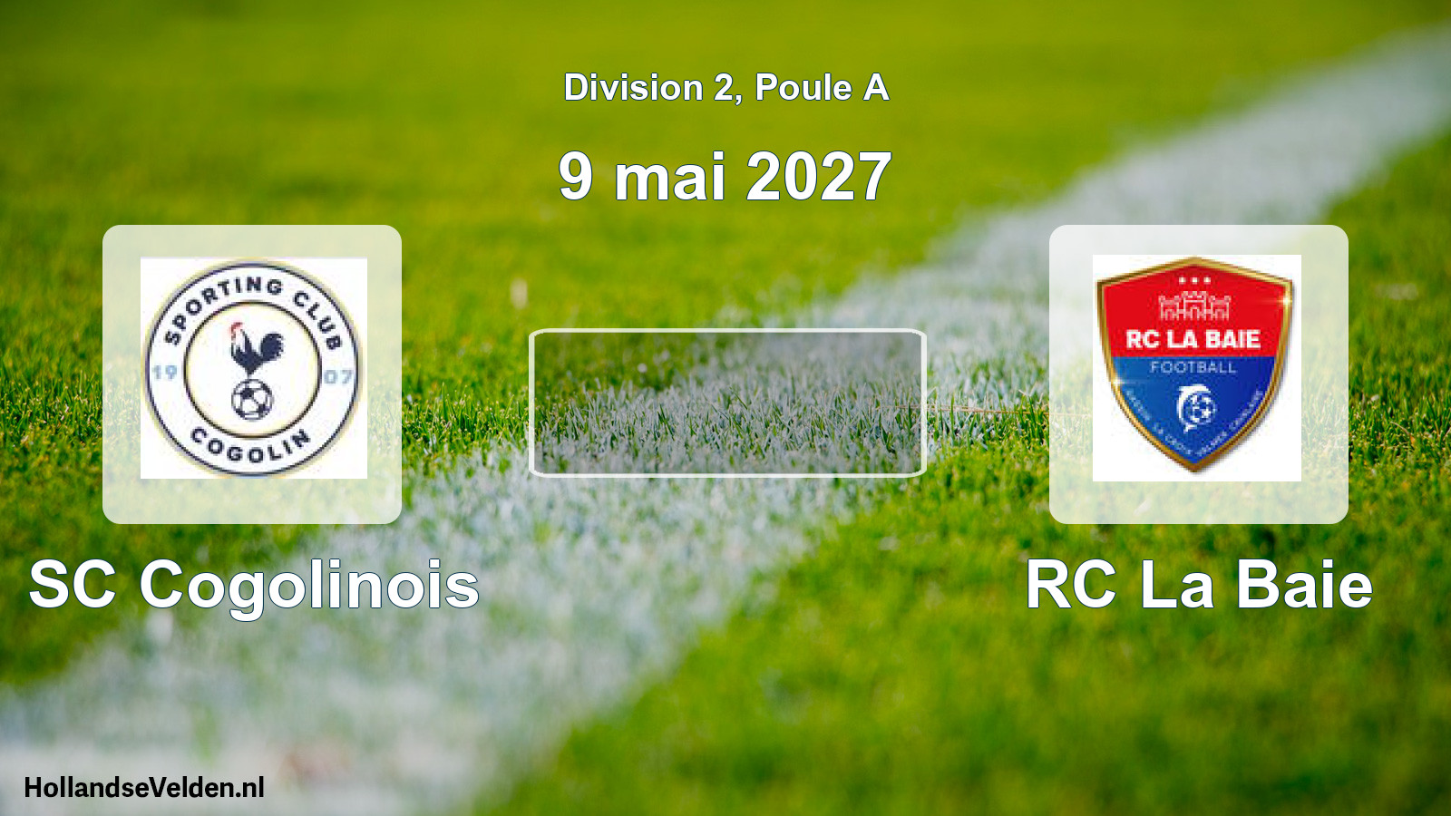 Scheduled Match: SC Cogolinois - RC La Baie (9 May 2027)