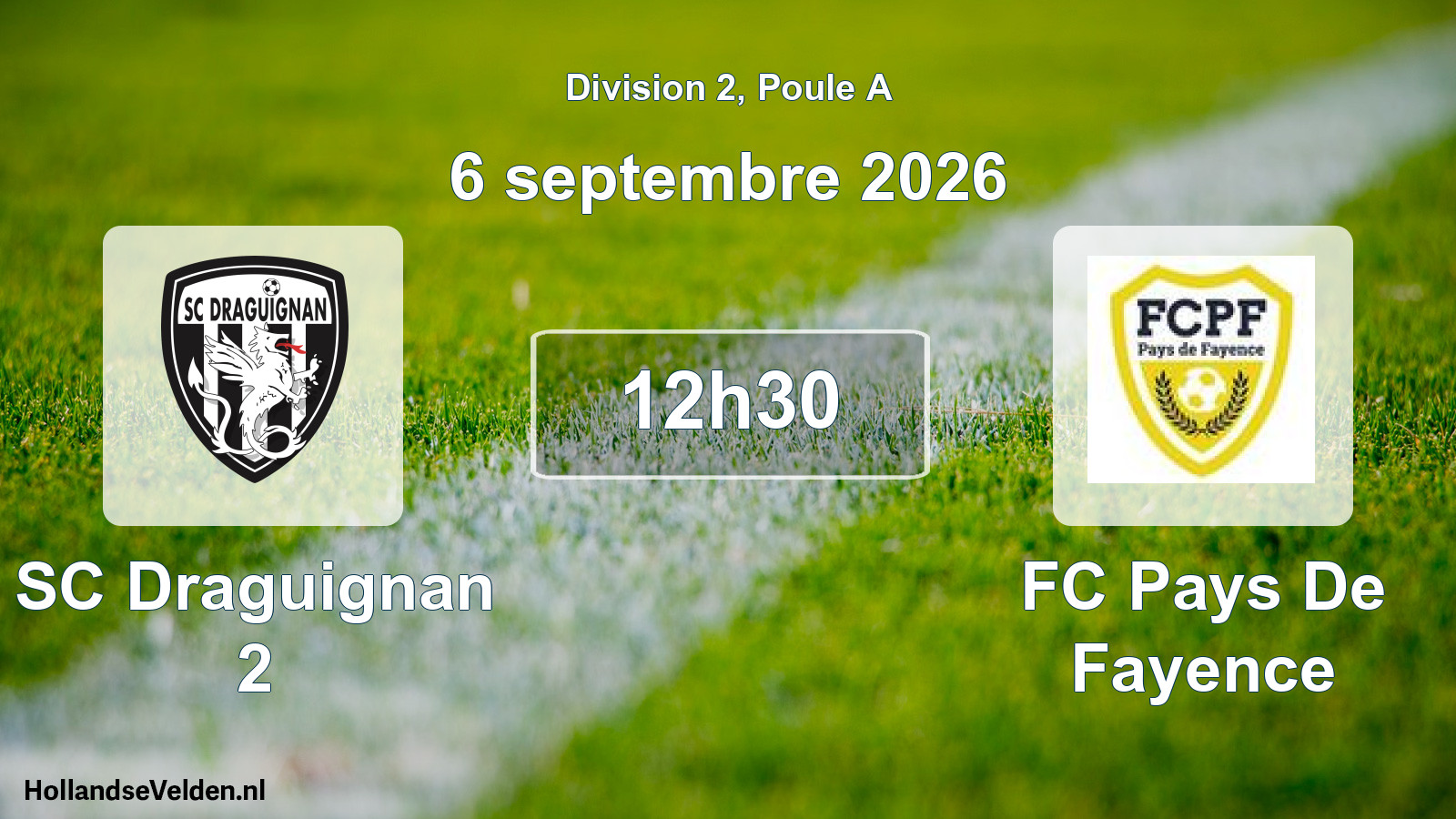 Scheduled Match: SC Draguignan 2 - FC Pays De Fayence (6 September 2026)