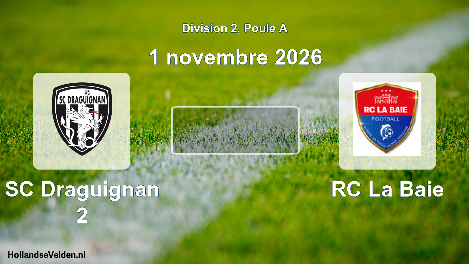 Geplande wedstrijd: SC Draguignan 2 - RC La Baie (1 november 2026)