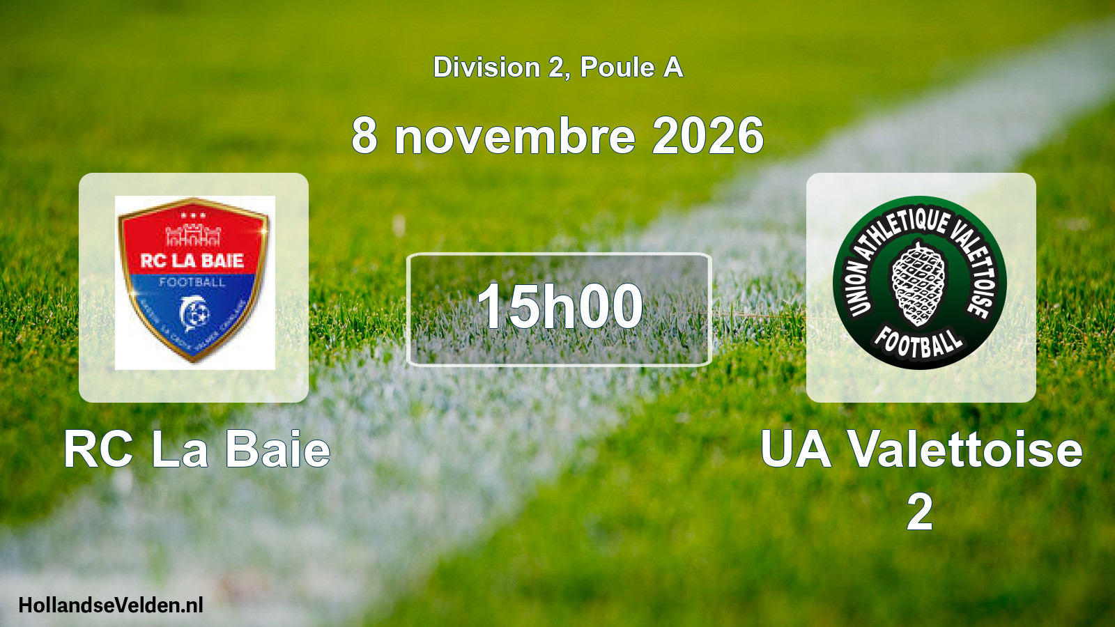 Scheduled Match: RC La Baie - UA Valettoise 2 (8 November 2026)