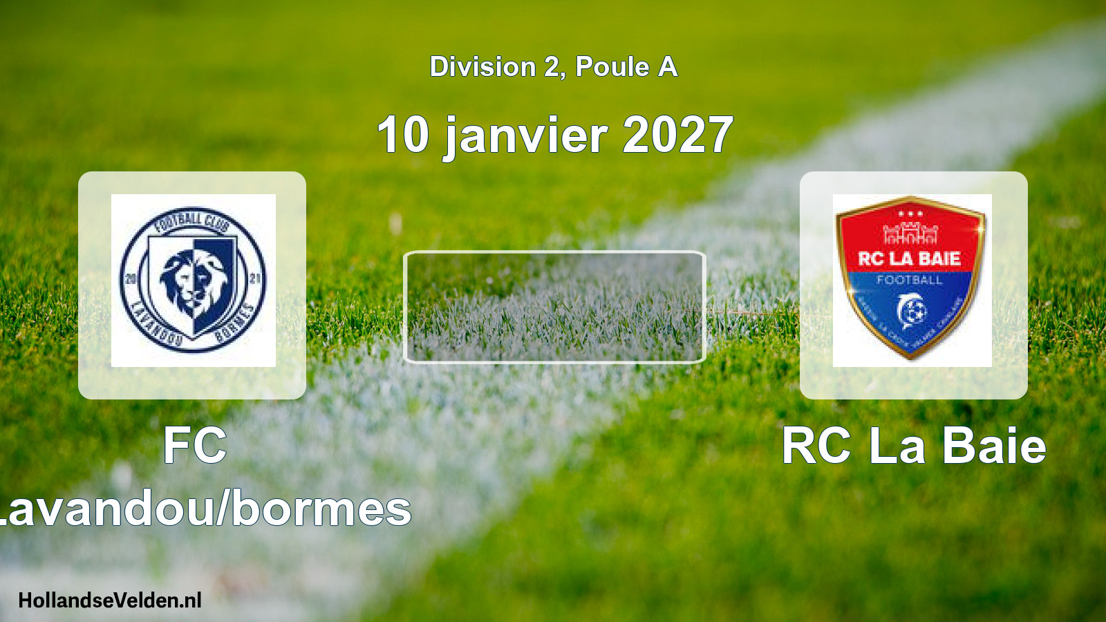 Scheduled Match: FC Lavandou/bormes - RC La Baie (10 January 2027)