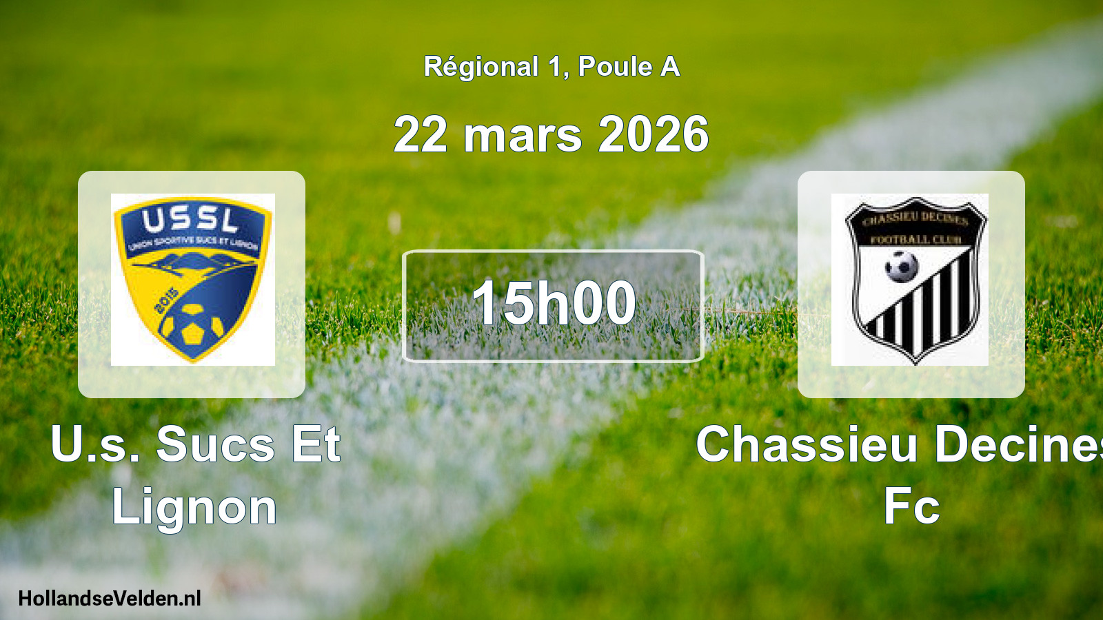 Geplande wedstrijd: U.s. Sucs Et Lignon - Chassieu Decines Fc (22 maart 2026)