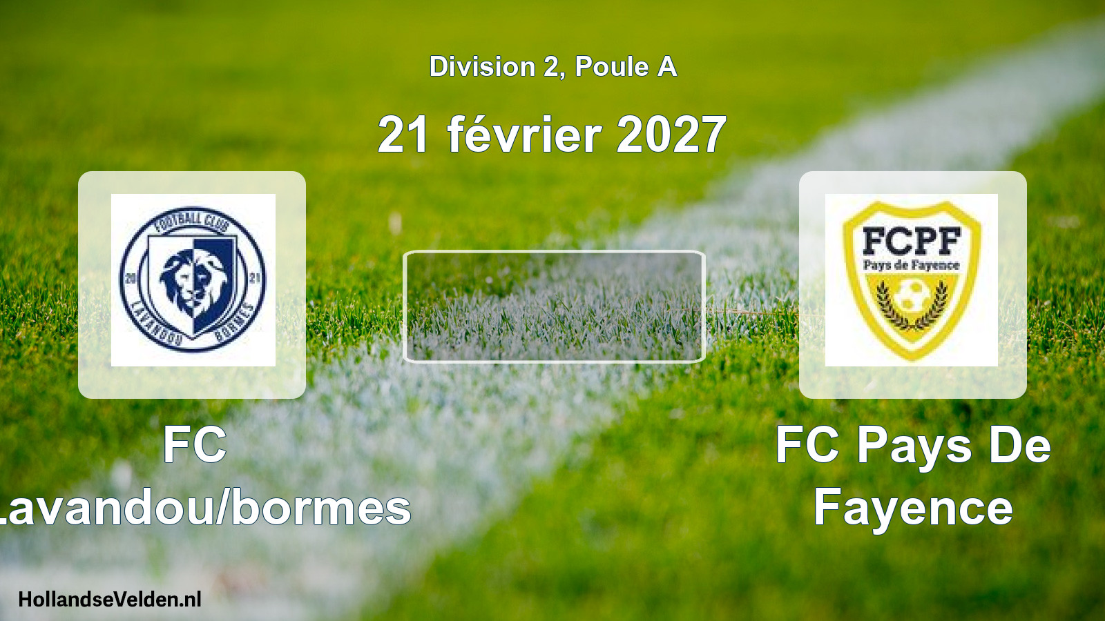 Scheduled Match: FC Lavandou/bormes - FC Pays De Fayence (21 February 2027)