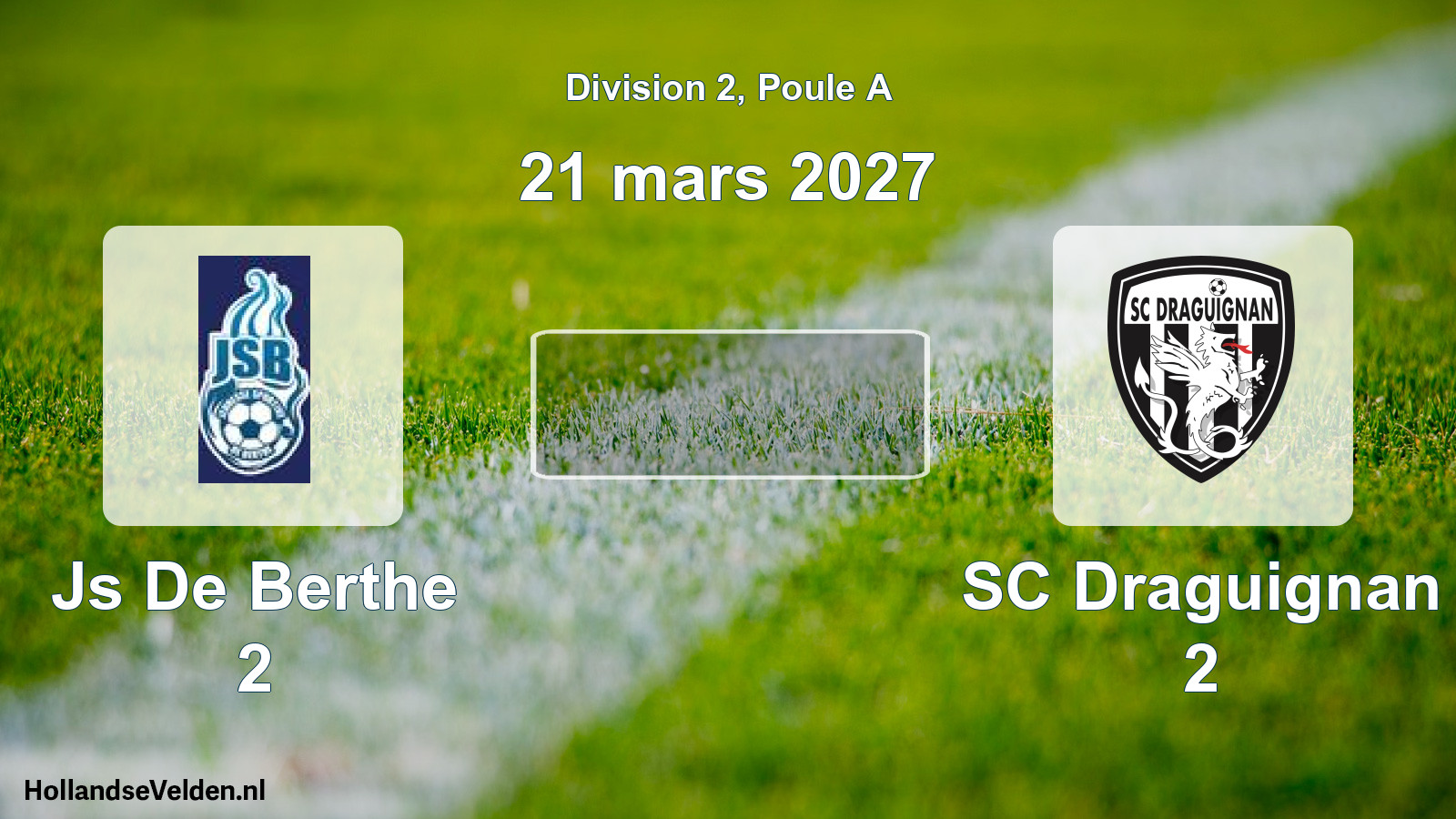 Scheduled Match: Js De Berthe 2 - SC Draguignan 2 (21 March 2027)