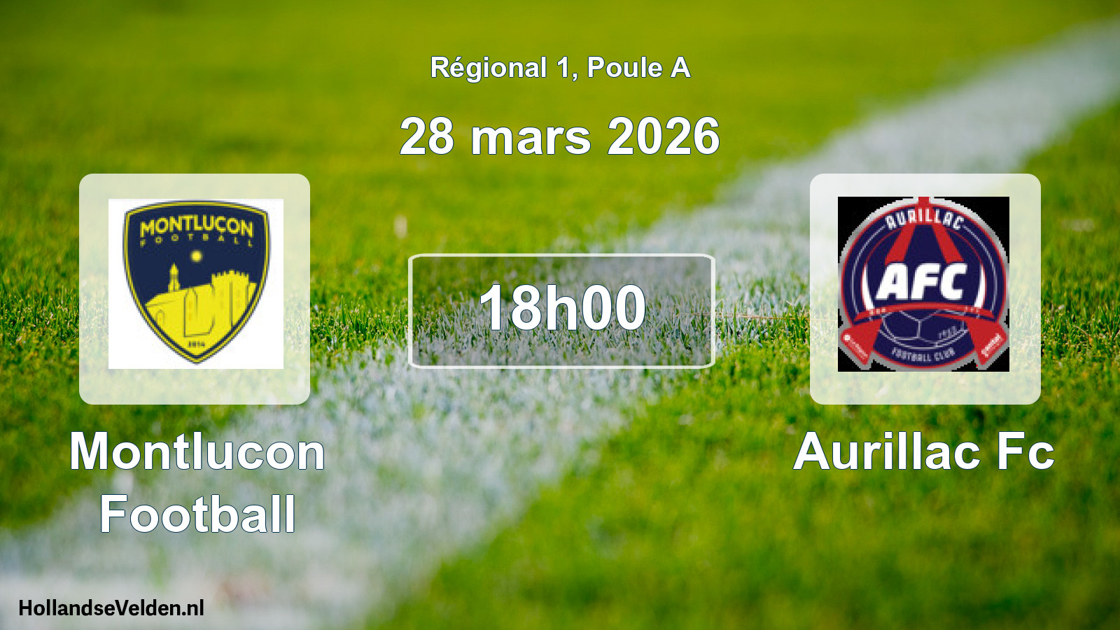 Geplande wedstrijd: Montlucon Football - Aurillac Fc (28 mars 2026)