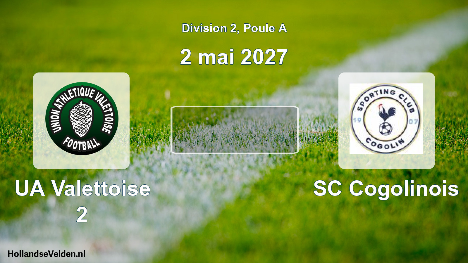 Geplande wedstrijd: UA Valettoise 2 - SC Cogolinois (2 mei 2027)