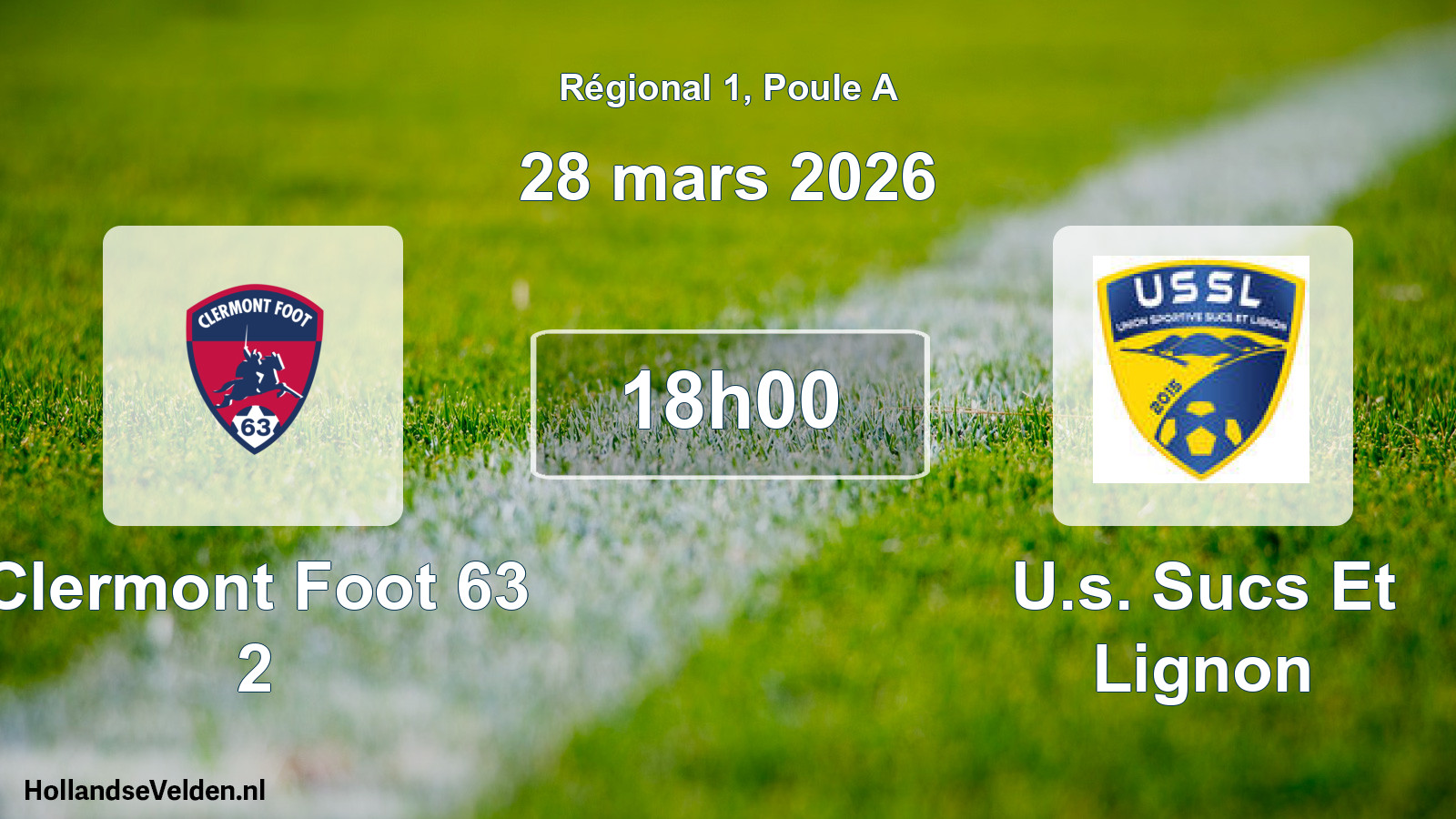 Geplande wedstrijd: Clermont Foot 63 2 - U.s. Sucs Et Lignon (28 mars 2026)