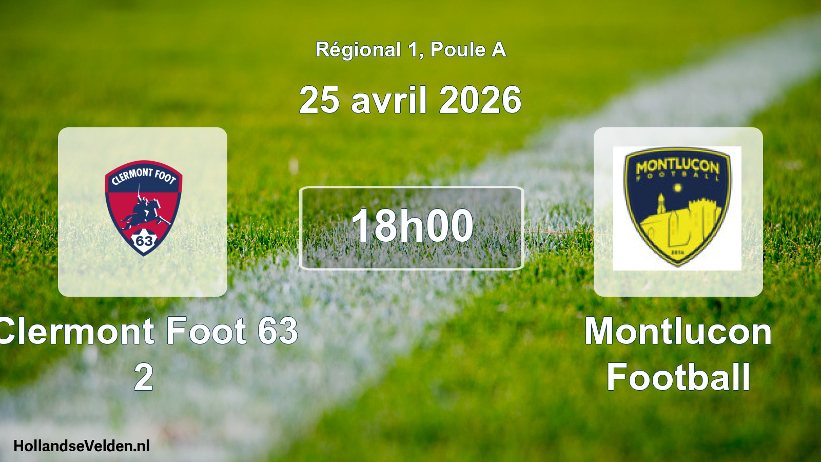 Geplande wedstrijd: Clermont Foot 63 2 - Montlucon Football (25 avril 2026)