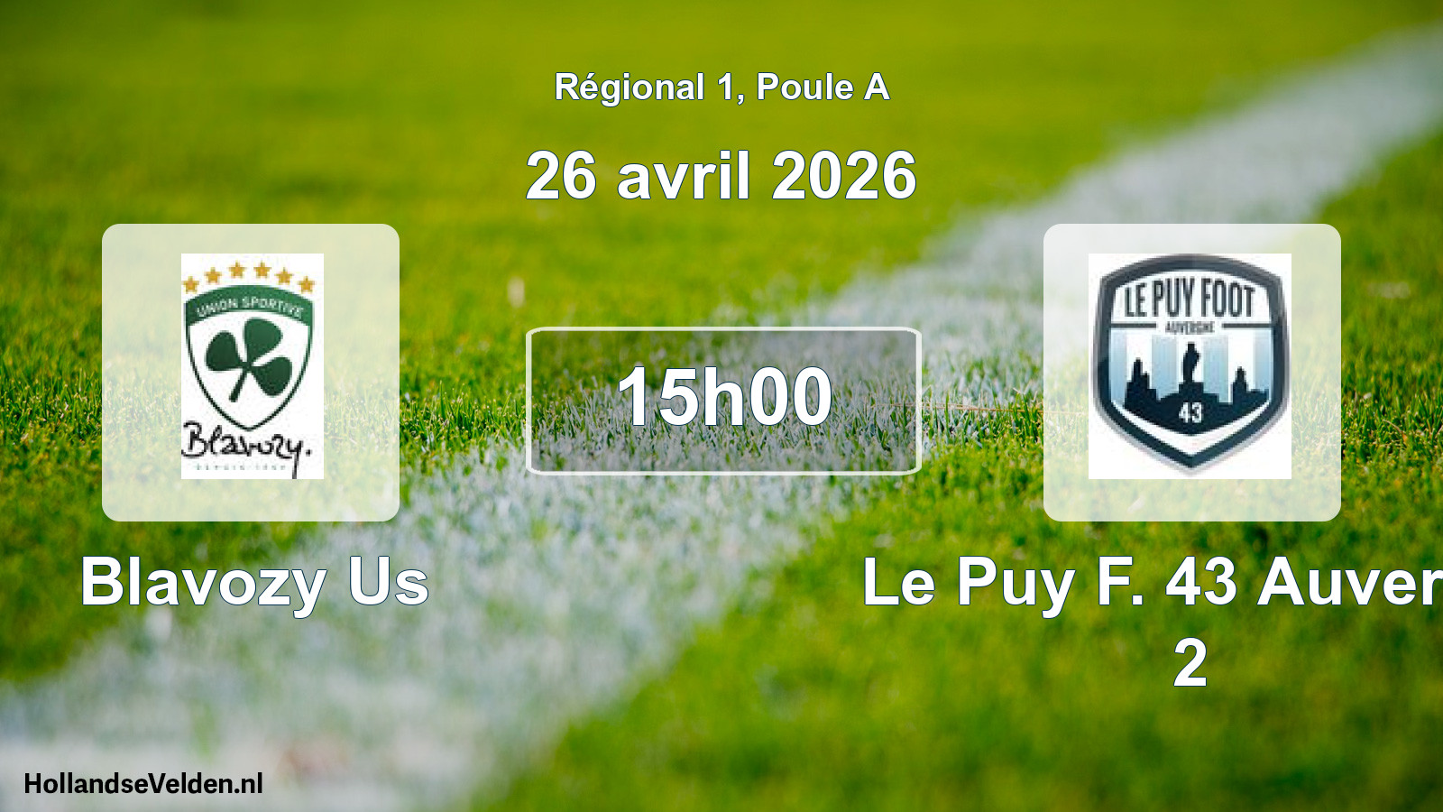Geplande wedstrijd: Blavozy Us - Le Puy F. 43 Auvergn 2 (26 april 2026)