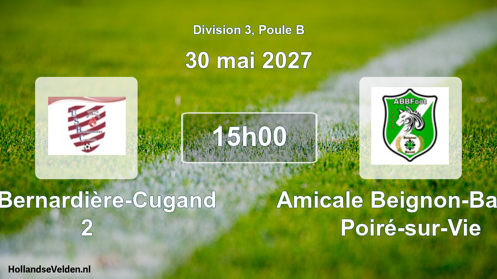 Match programmé: US Bernardière-Cugand 2 - Amicale Beignon-Basset Poiré-sur-Vie (30 mai 2027)