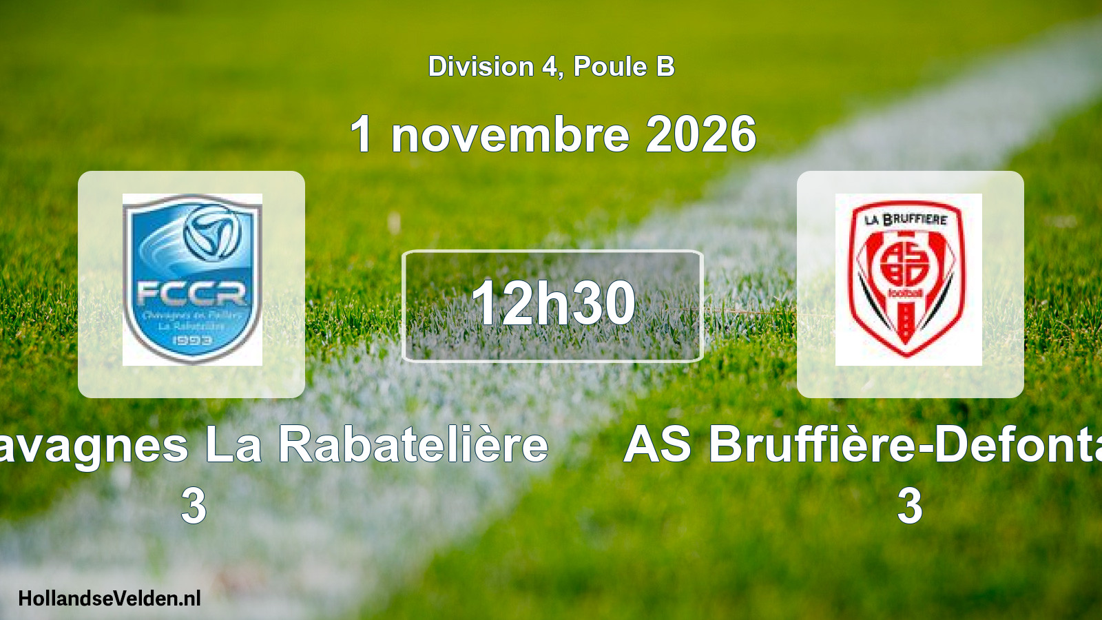 Match programmé: FC Chavagnes La Rabatelière 3 - AS Bruffière-Defontaine 3 (1 novembre 2026)