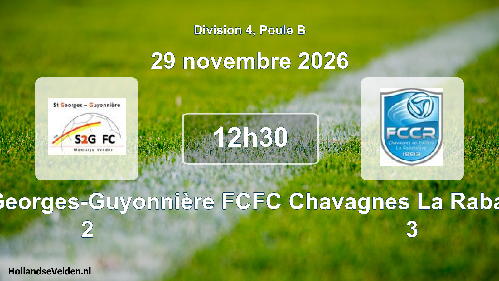Match programmé: Saint-Georges-Guyonnière FC 2 - FC Chavagnes La Rabatelière 3 (29 novembre 2026)