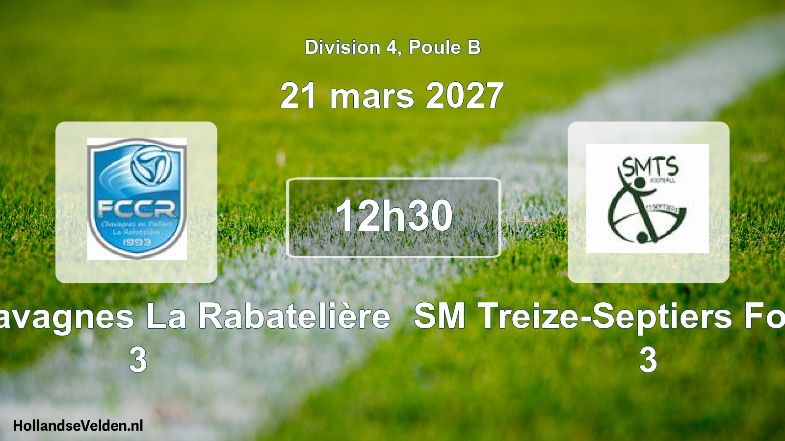 Match programmé: FC Chavagnes La Rabatelière 3 - SM Treize-Septiers Football 3 (21 mars 2027)