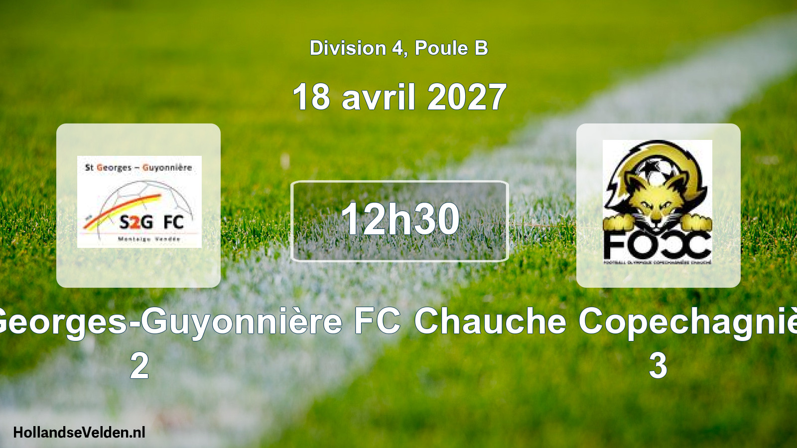 Match programmé: Saint-Georges-Guyonnière FC 2 - Chauche Copechagnière FO 3 (18 avril 2027)