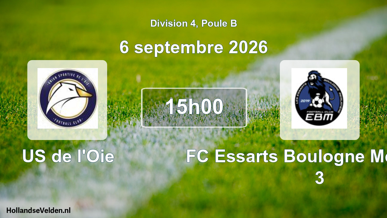 Scheduled Match: US de l'Oie - FC Essarts Boulogne Merlatière 3 (6 September 2026)