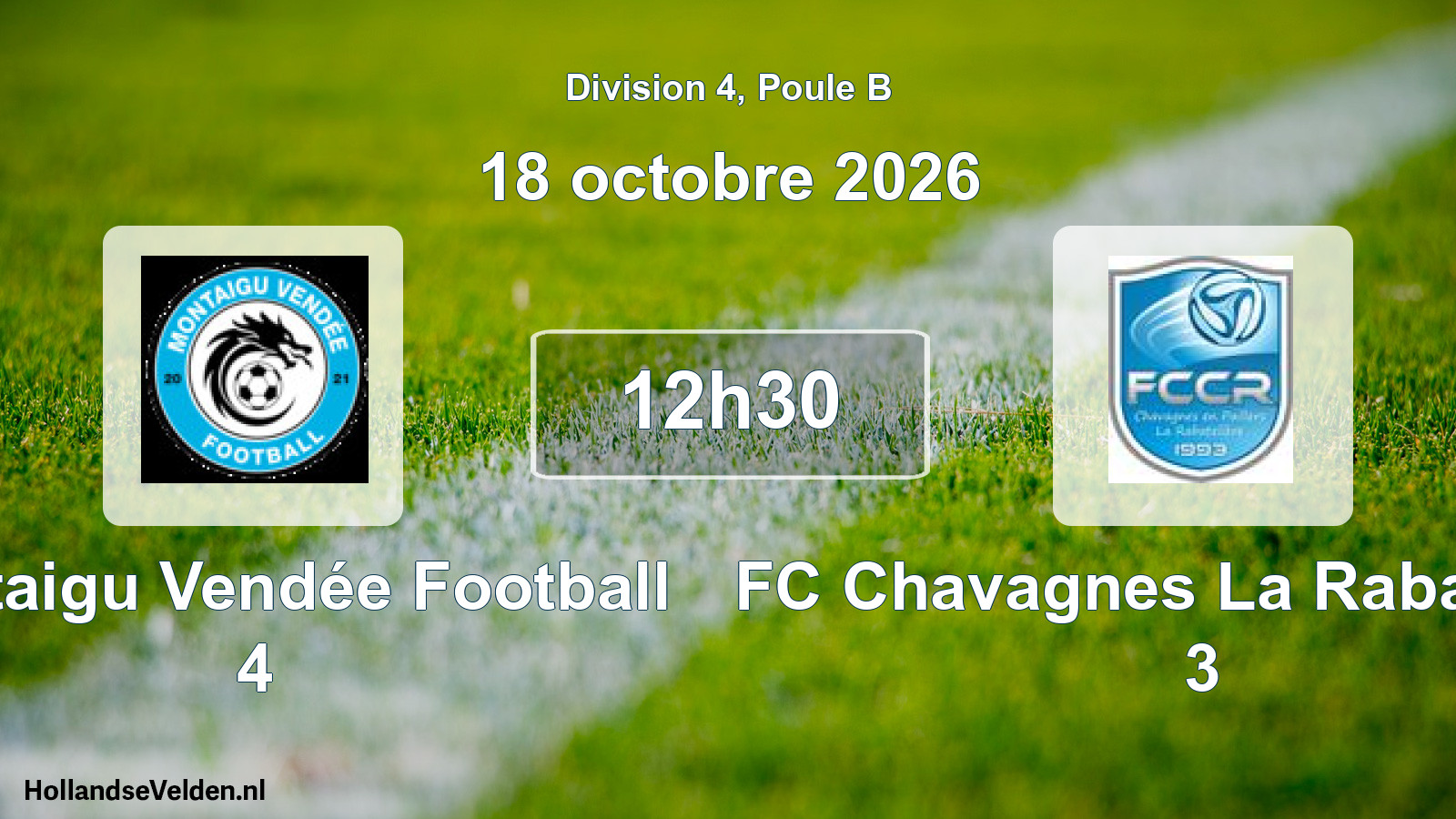 Match programmé: Montaigu Vendée Football 4 - FC Chavagnes La Rabatelière 3 (18 octobre 2026)