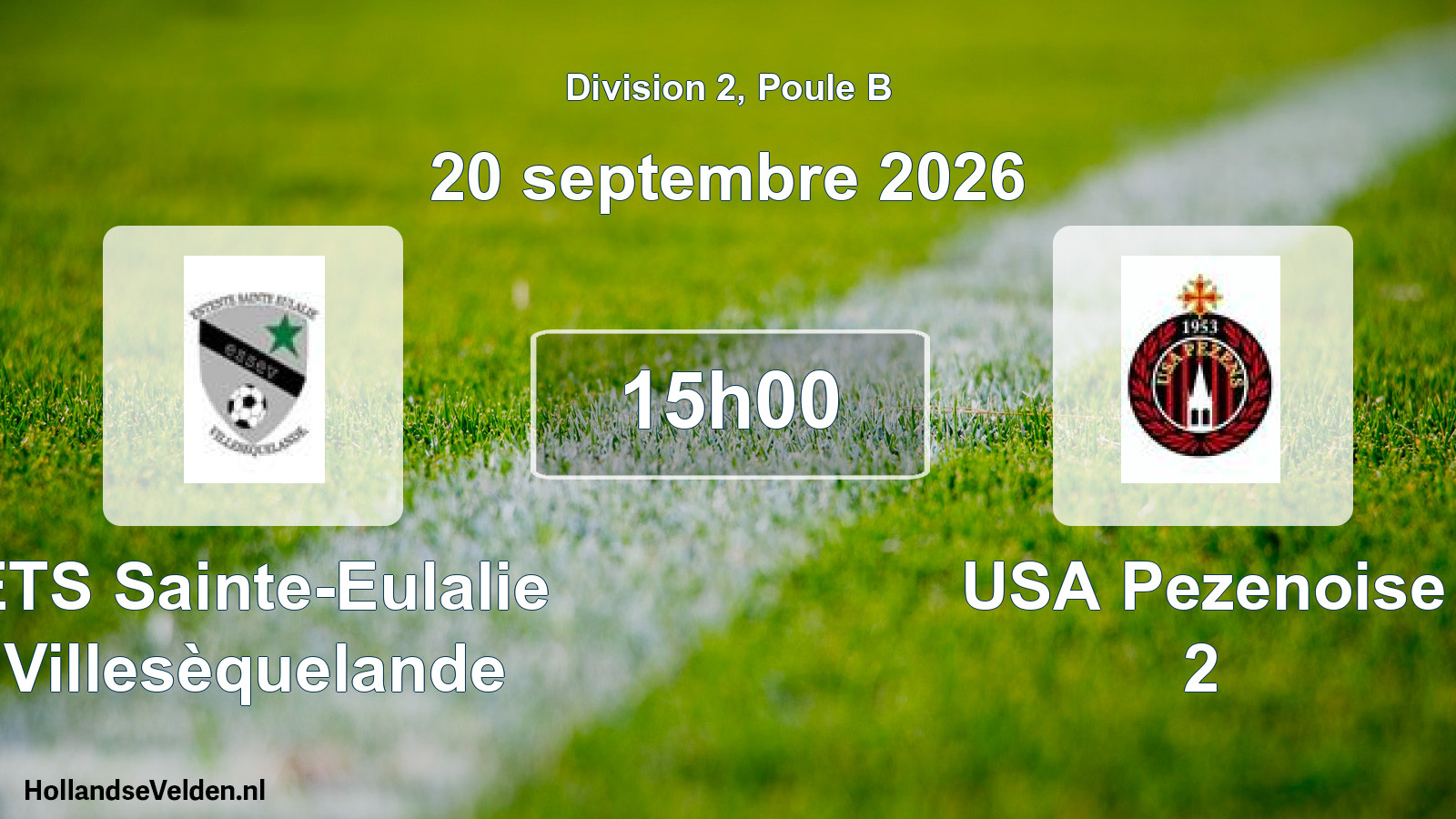 Match programmé: ETS Sainte-Eulalie Villesèquelande - USA Pezenoise 2 (20 septembre 2026)