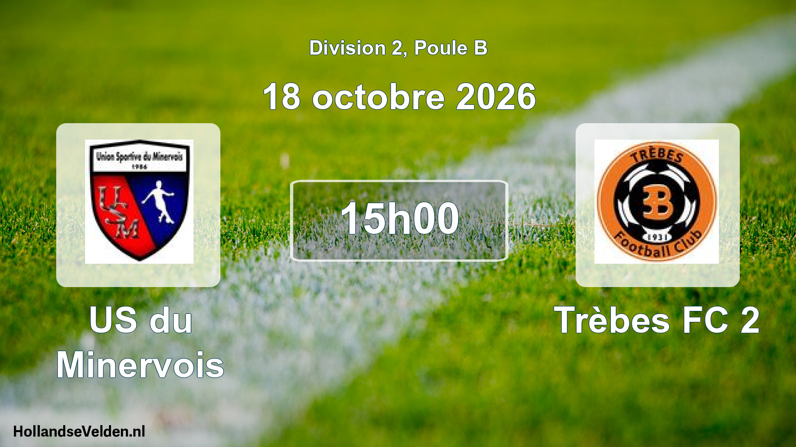 Match programmé: US du Minervois - Trèbes FC 2 (18 octobre 2026)