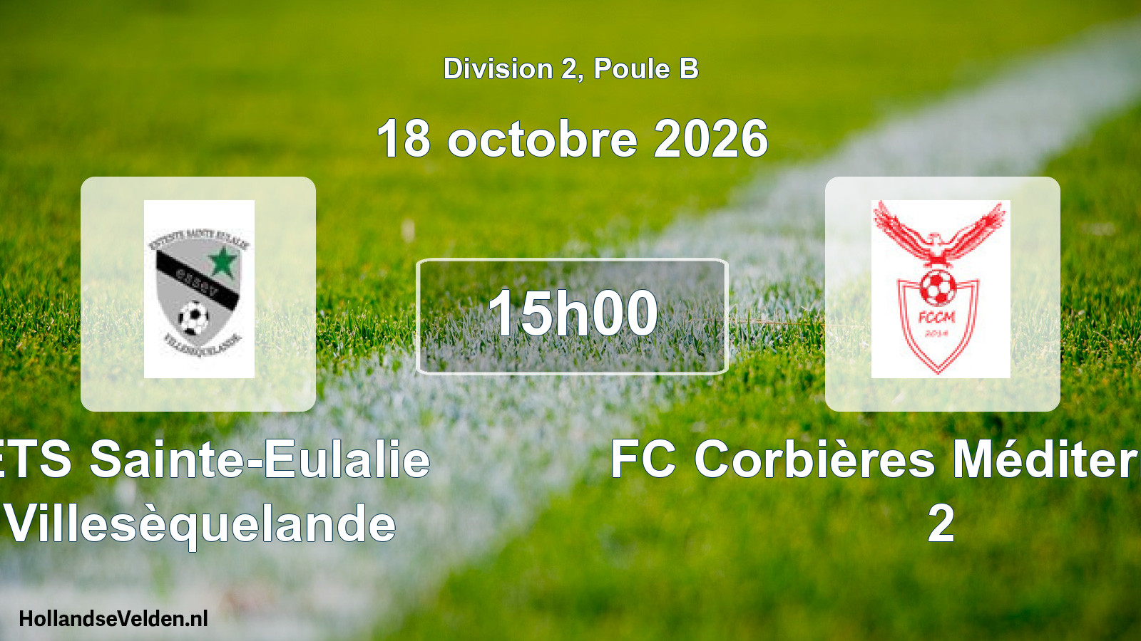 Match programmé: ETS Sainte-Eulalie Villesèquelande - FC Corbières Méditerranée 2 (18 octobre 2026)