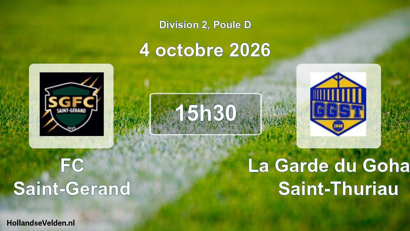 Match programmé: FC Saint-Gerand - La Garde du Gohaze Saint-Thuriau (4 octobre 2026)