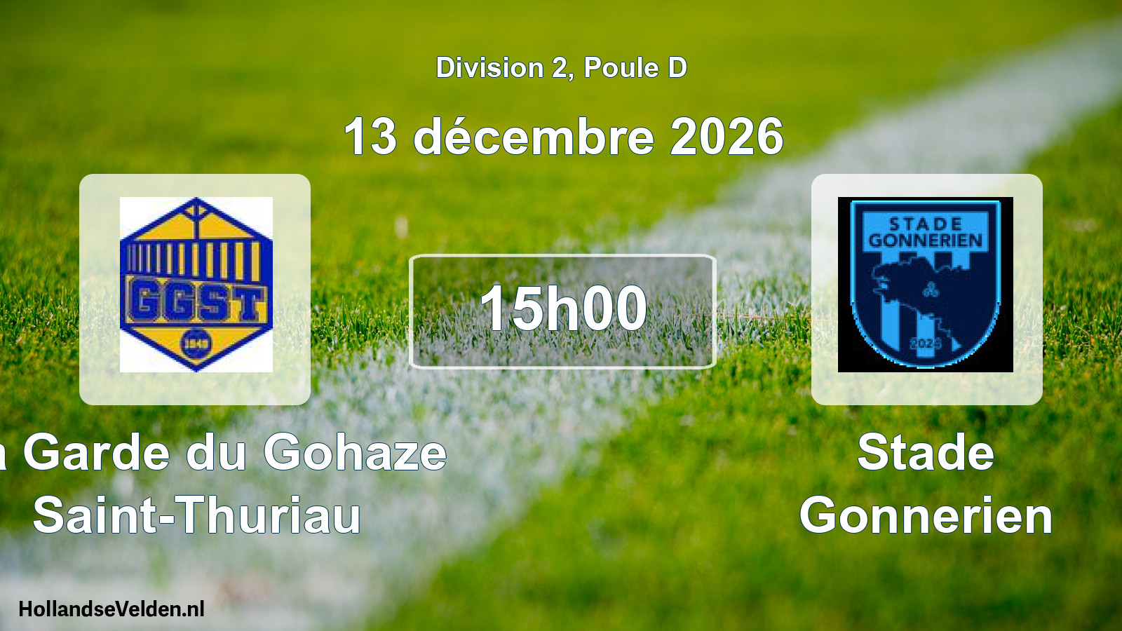 Match programmé: La Garde du Gohaze Saint-Thuriau - Stade Gonnerien (13 décembre 2026)